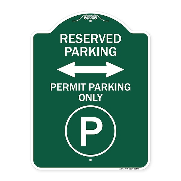 Reserved Parking Permit Parking W/ & Bidirectional Arrow Heavy-Gauge Alum, 18" x 24", GW-1824-23146